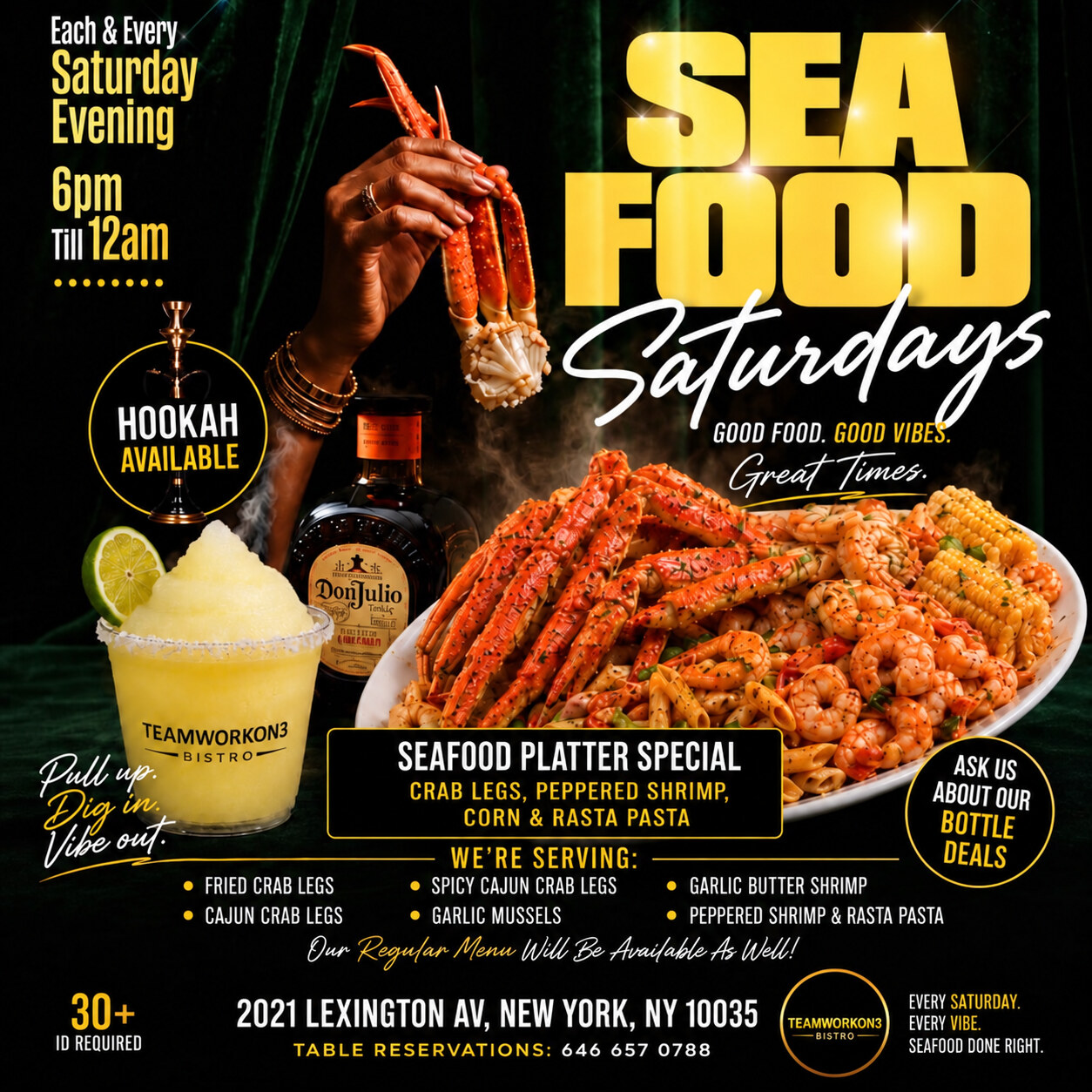 Seafood Saturdays — every Saturday 6pm till 12am